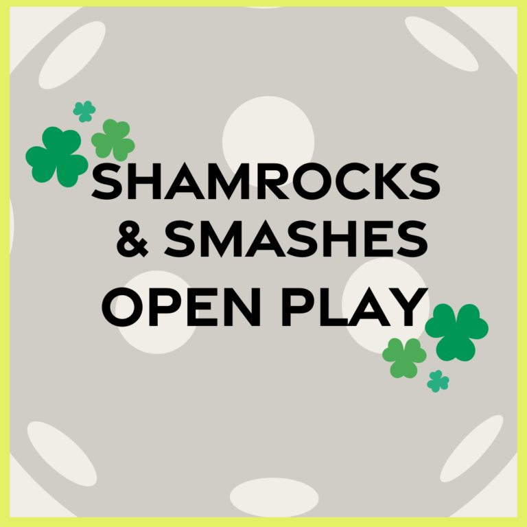 Bosse - Shamrocks & Smashes: St. Paddy’s Open Play Flyer
